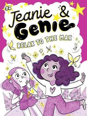 Jeanie & Genie #02: Relax to the Max