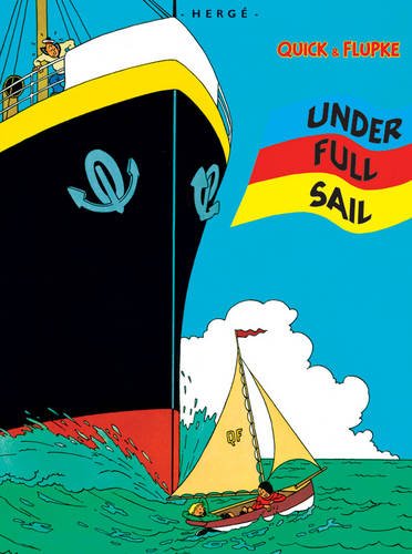 TINTIN FULL SAIL: QUICK & FLUPKE