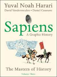 Sapiens: A Graphic History (Vol 3) The Masters of History