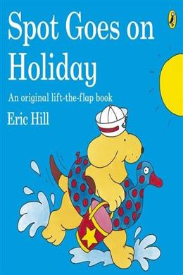 Spot Goes on Holiday (Lift-the-Falp)