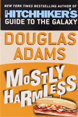 Mostly Harmless (Hitchhiker's Guide to the Galaxy)