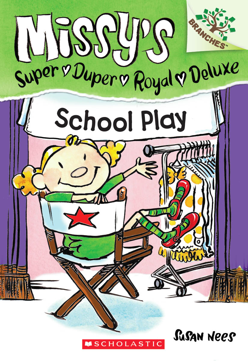 MISSY`S SUPER DUPER ROYAL DELUXE #3: SCHOOL PLAY