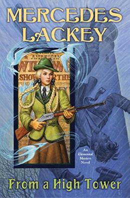 From a High Tower: An Elemental Masters Novel