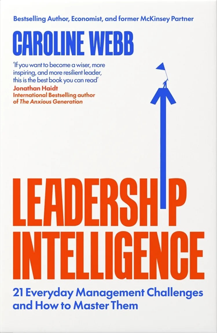 Leadership Intelligence: 21 Everyday Management Challenges and How to Master Them