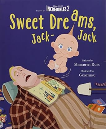 SWEET DREAMS, JACK JACK: INCREDIBLES 2