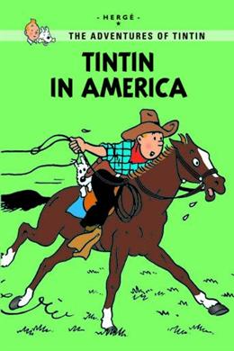 Tintin In America (Tintin Young Readers)