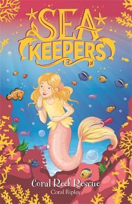 Seakeepers #3 CORAL REEF RESCUE