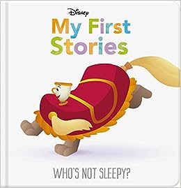 DISNEY MY FIRST STORIES: WHO`S NOT SLEEPY