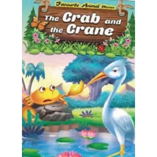 Favourite Animal Stories The Crab And The Crane