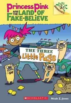 PRINCESS PINK #3: THE THREE LITTLE PUGS