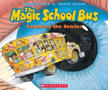 THE MAGIC SCHOOL BUS EXPLORE THE SENSES