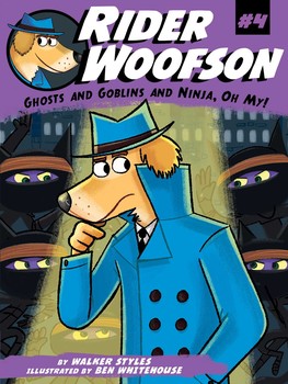 Rider Woofson #4 Ghosts & Goblins & Ninja, Oh My!