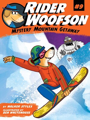 Rider Woofson #9 Mystery Mountain Getaway