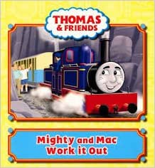 Thomas & Friends: Mighty & Mac Work It Out