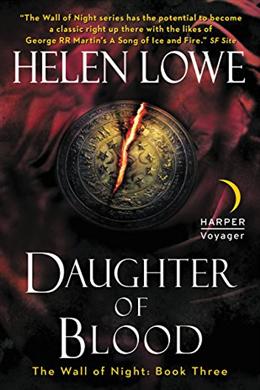 Daughter Of Blood: The Wall Of Night Book Three