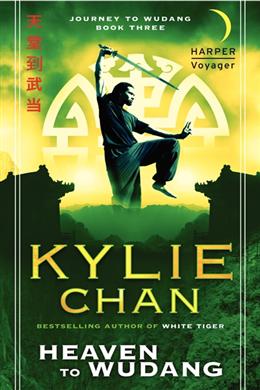 Heaven To Wudang: Journey To Wudang: Book Three