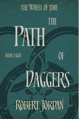 The Path Of Draggers : Book 8 Of The Whell Time