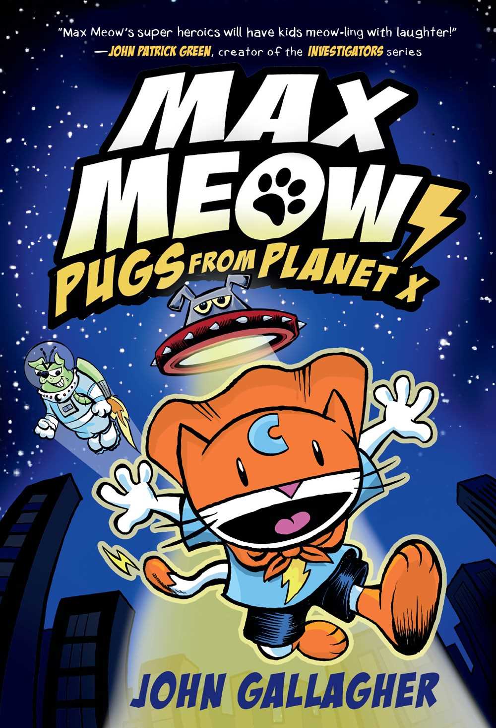 Max Meow #03: Pugs from Planet X