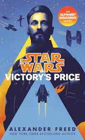 Victory's Price (Star Wars) : An Alphabet Squadron Novel
