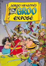 Sergio Aragones The Groo Expose