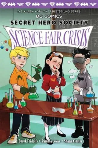 DC Secret Hero Society #04: Science Fair Crisis