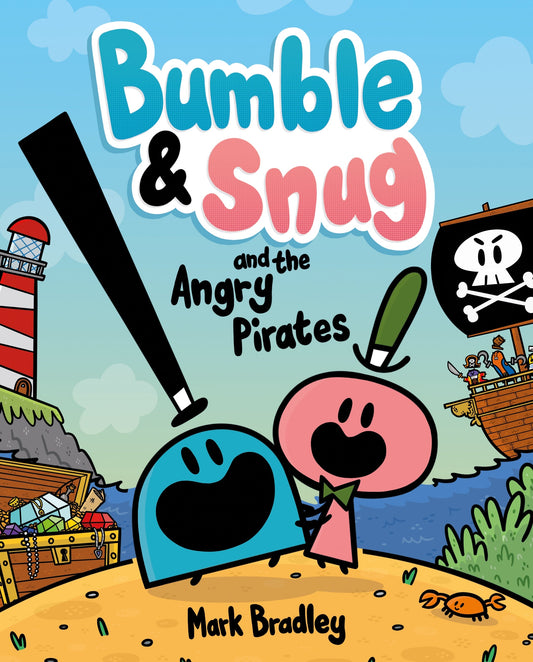 Bumble & Snug #01: The Angry Pirates