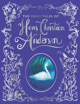 The Fairy Tales of Hans Christian Andersen