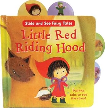 SLIDE AND SEE FAIIRY TALES: LITTLE RED RIDING HOOD