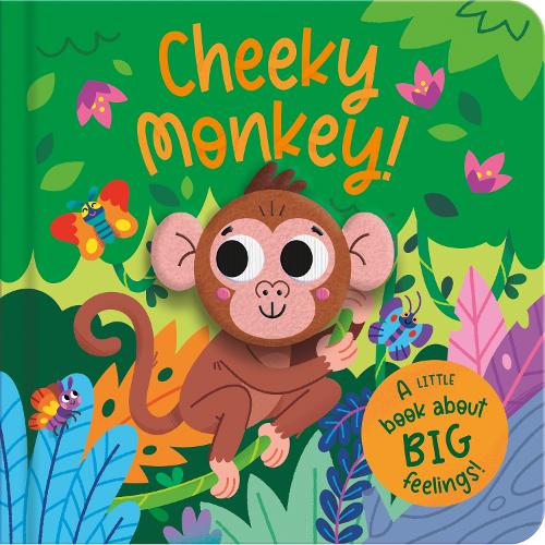 Finger Puppet Big Feeling: Cheeky Monkey! (Fsc)