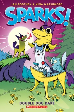 Sparks #2: Double Dog Dare