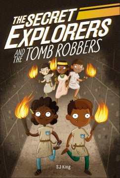 The Secret Explorers #04: The Tomb Robbers