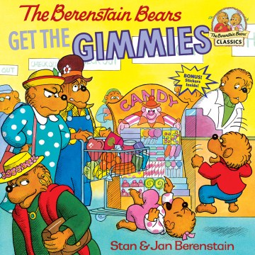 THE BERENSTAIN BEARS GET THE GIMMIES