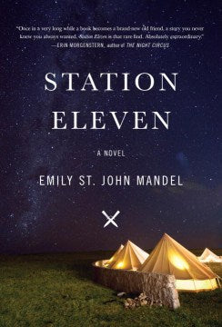 Station Eleven (National Award Finalist) [Deckle-Edge]