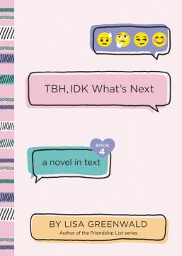 TBH #4: TBH, IDK WHAT`S NEXT