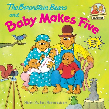 THE BERENSTAIN BEARS AND BABYMAKES FIVE