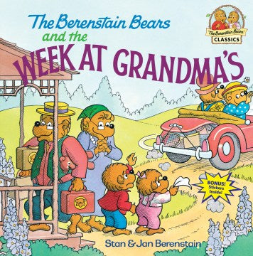 THE BERENSTAIN BEARS AND THE WEEK AT GRANDMA`S