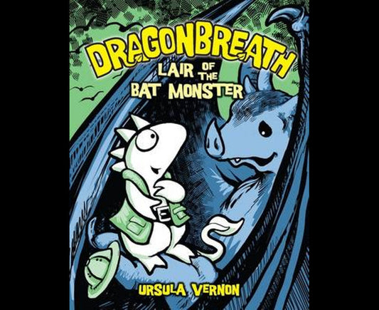 Dragonbreath #04: Lair of Bat Monster